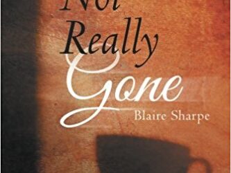 “Not Really Gone” by Blaire Sharpe Book Review